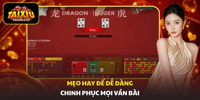 Mẹo hay để dễ dàng chinh phục mọi ván bài
