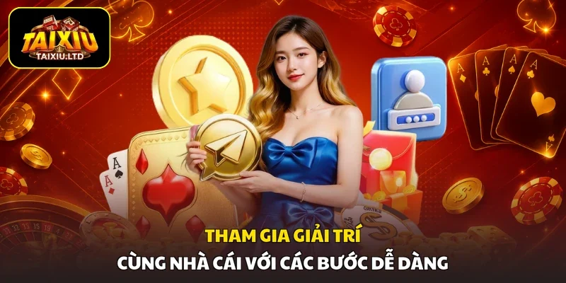 Tham gia giải trí cùng nhà cái với các bước dễ dàng