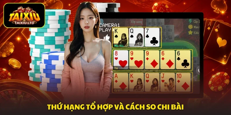 Thứ hạng tổ hợp và cách so chi bài